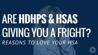 hsa and hdhp giving you a fright featured