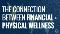 financial and physical wellness connection