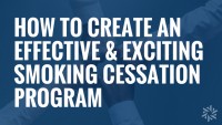 create an effective and exciting smoking cessation program