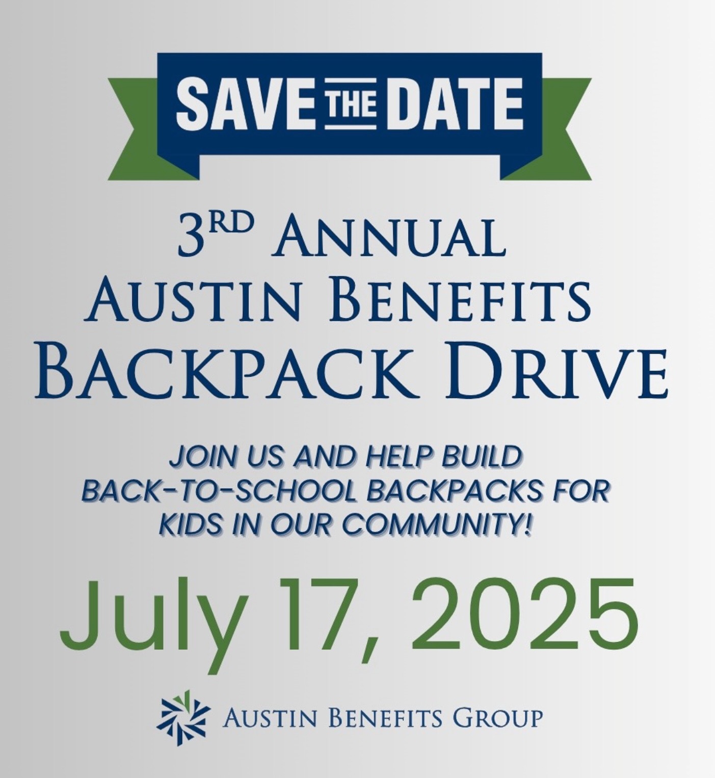 Save the date: 3rd Annual Austin Benefits Backpack Drive on July 17, 2025.